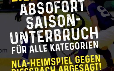Breaking News – Saisonunterbruch!